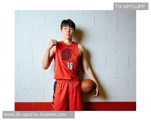 瀚森明日赴孟菲斯与球队汇合开拓者原计划让小杨多参加G联赛